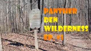Exploring Panther Den Wilderness - Shawnee National Forest - Episode #1