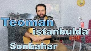 Gitar Dersi - Teoman istanbulda Sonbahar nasıl çalınır?