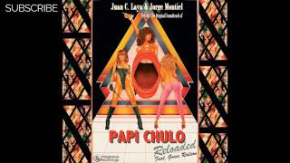 Juan Laya & Jorge Montiel feat. Grace Rodson - Papi Chulo (Porno Dub Retweak)
