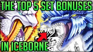 The Top 5 Best Set Bonuses in Iceborne - Monster Hunter World Iceborne! (Discussion/Fun) #mhw