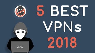 Top 5 BEST VPN Services: Get Yourself Protected!
