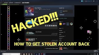 How To Get *HACKED* Steam Account Back (NEW 2020!!!)