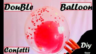 DOUBLE Balloon With Confetti DIY | Party Balloon Popper | Balloon Decoration Ideas