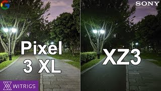 Google Pixel 3 XL vs Sony Xperia XZ3 Camera Test | Camera Comparison | Night Sight