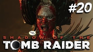 SHADOW of the TOMB RAIDER - ПРОХОЖДЕНИЕ #20: ГЛАЗ ЗМЕЯ - ДИКИЕ ТУЗЕМЦЫ