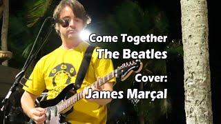 Come Together (The Beatles) Cover by James Marçal - Músico de Rua - João Pessoa/PB/Brasil