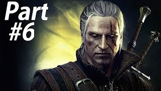 The Witcher 2 Assassin's of Kings [Enhanced Edition] Gameplay Walkthrough Part 6-Mongoose Potion
