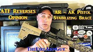 ATF Reverses Pistol Stabilizing Brace Opinion - TheFireArmGuy
