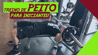 TREINO DE PEITORAL PARA INICIANTES - COMO AUMENTAR O PEITO