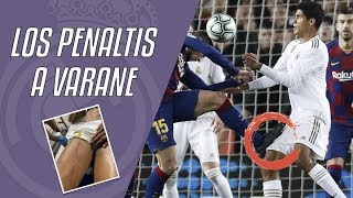 Mi OPINIÓN sobre los PENALTIS a VARANE en el CLÁSICO