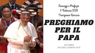 MESSAGGI E PROFEZIE - 3 FEBBRAIO 2020 - TREV.ROM. : PREGHIAMO PER IL PAPA - sinodo?