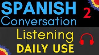 Spanish Listening Practice ||| Easy Spanish Conversation
