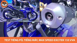 Nghe tiếng pô, tiếng máy, test MAX SPEED Yamaha Exciter 155 VVA |Yêu Xe|