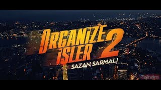 Organize İşler 2 Sazan Sarmalı İnceleme & Yorum Kıvanç ve Diğer Oyunculuklar