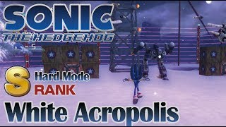Sonic the Hedgehog 2006 (Xenia) - [Sonic] White Acropolis Hard Mode (S Rank, No Gems)