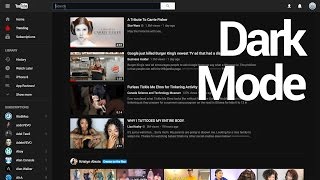 How to Enable YouTube's Dark Mode and Material Design!