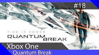 Walkthrough - Quantum Break #18 - Akt 5 Teil 2 - Zurück an die Universität