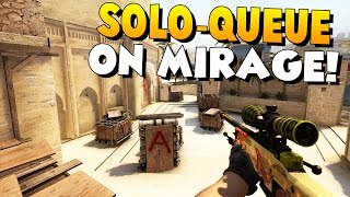 CS:GO - Solo-Queue on Mirage - Full MatchMaking #12