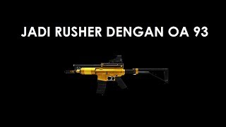 MENJADI RUSHER DENGAN OA 93 - POINT BLANK GARENA INDONESIA