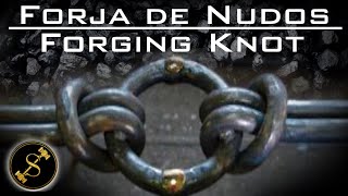 Nudo de Forja / Forging Knot