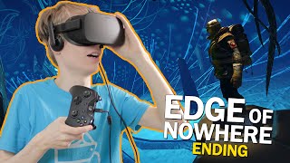 THE HORRIFYING ENDING | Edge of Nowhere Part 9 (Oculus Rift CV1 Gameplay)