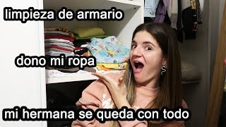 ME DESHAGO DE MUCHA ROPA (y le regalo a mi hermana)