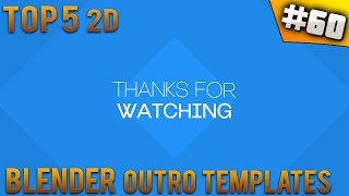 TOP 5 Blender 2D outro templates #60 (Free download)