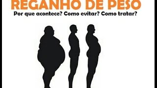 Reganho de peso após Cirurgia Bariátrica.