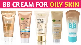BB Cream for Oily Skin  - Which is The Best BB Cream for Oily Skin