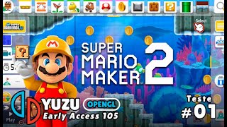 YUZU | Super Mario Maker 2 rodando sem erros no PC