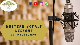 Western Vocal Class by Tutor Rubina | WeGotGuru Media & Education