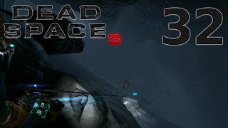 Let's Play DEAD SPACE 3 [4K | ULTRA HD] #32: Bergsteigen für Anfänger (Deutsch)