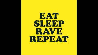 Fatboy Slim & Riva Starr feat. Beardyman - Eat Sleep Rave Repeat (Full Unreleased Acappella)