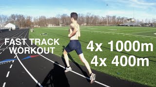 4x 1000m , 4x 400m / *FAST TRACK WORKOUT*