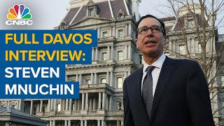 Watch CNBC's full Davos interview with Treasury Secretary Steven Mnuchin