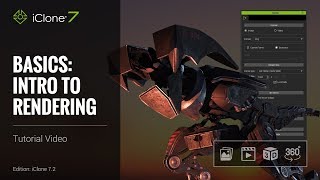 iClone 7 Basics Tutorial - Intro to Rendering
