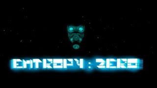 Entropy: Zero прохождение (Часть-2) Зомби со всех дыр!