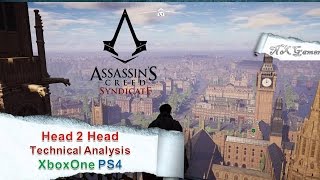 Assassins Creed Syndicate: Head 2 Head In-depth Analysis PS4 XboxOne