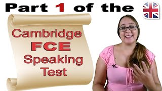 FCE Speaking Exam Part One - Cambridge FCE Speaking Test Advice