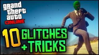 GTA 5 Online - 10 NEW Glitches & Tricks in GTA 5 Online! (Secret Locations & More!)