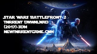 Star Wars Battlefront 2 (2017) CPY Crack Download