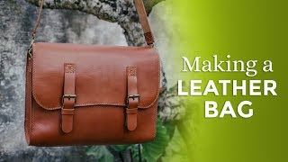 Making a Leather Bag ⧼Week 30/52⧽