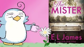 The Mister: e. l. james is releasing a new book, lets talk about it