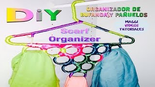 Como hacer Organizador de Bufanda y Pañuelos