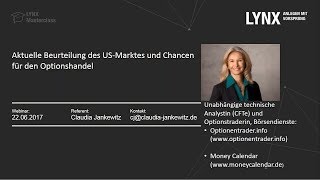 LYNX - Aktuelle Beurteilung des US Marktes und Chancen für den Optionshandel (Claudia Jankewitz)