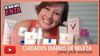 CUIDADOS DIÁRIOS DE BELEZA PARA PELE MADURA