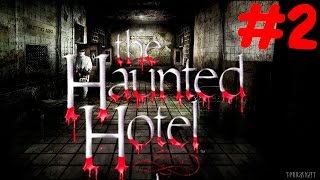 Haunted Hotel. The X - 2 - ГОРБАТАЯ ДЕВКА И ЗЛАЯ НЯНЯ