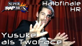Yusuke als TwoFace vs Batman HR | #SRB Halbfinale | #Dissrespect