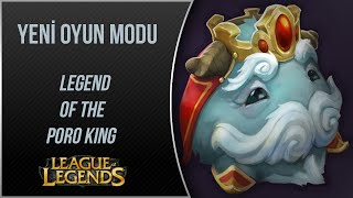 LoL PBE | Legend of the Poro King | Yeni Oyun Modu | Türkçe | League of Legends
