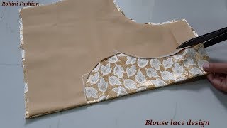 Very simple and easy blouse back neck lace design|cutting and stitching back neck